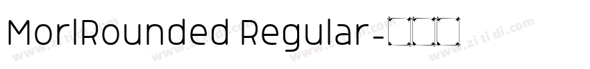 MorlRounded Regular字体转换